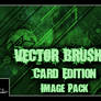 Vector Brushes:Card Edition IP