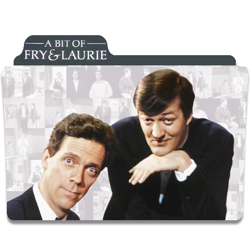 A Bit of Fry And Laurie folder