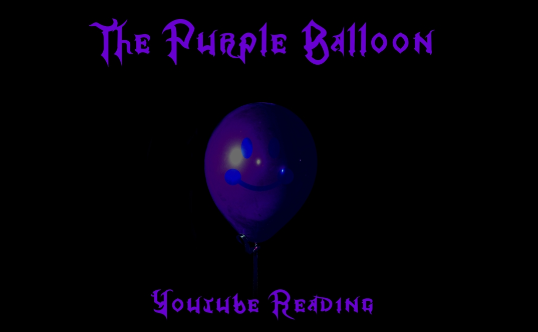 Creepypasta:The Purple Balloon First Video Reading by DanceOfAngels on ...