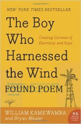 Found Poem - The Boy Who Harnessed the Wind