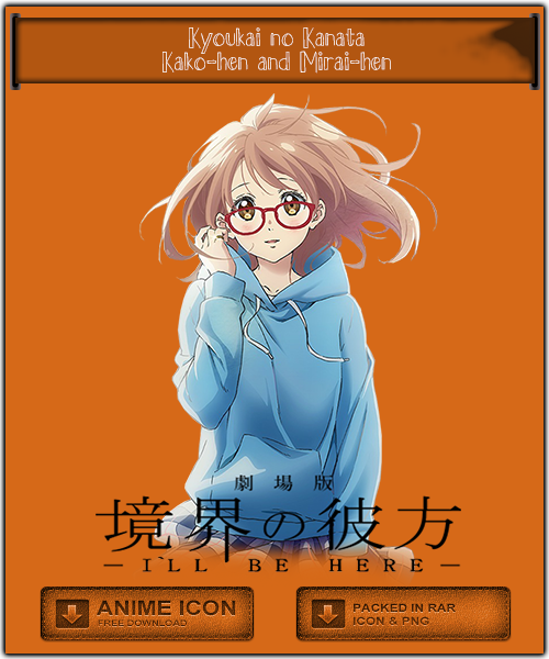 Kyoukai No Kanata – I'll Be Here – Kako Hen