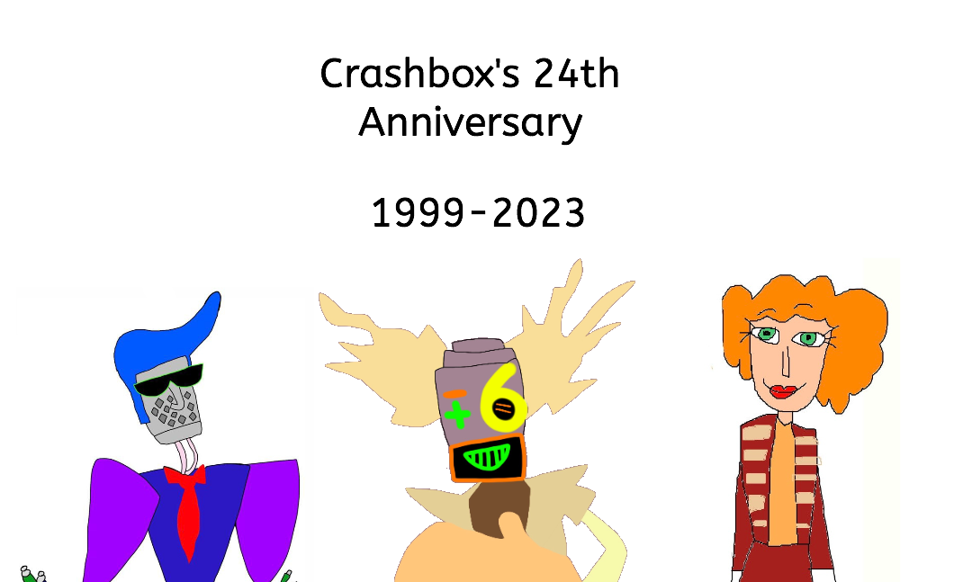 Happy Belated 24th Anniversary Crashbox! by KatelynBrown2002 on DeviantArt