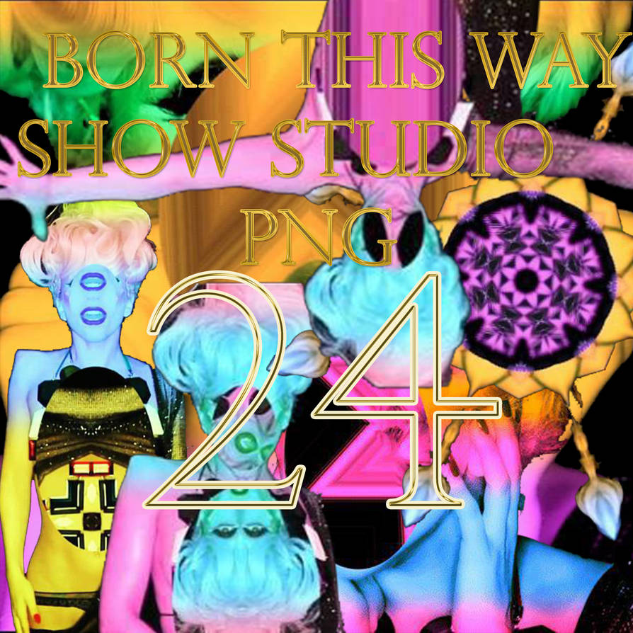Pack PNG Born This Way Show Studio by NosotrosAmamosALadyG on DeviantArt