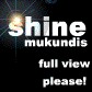 Shine- Munkundis Edition