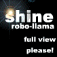 Shine- Robo Llama Edition