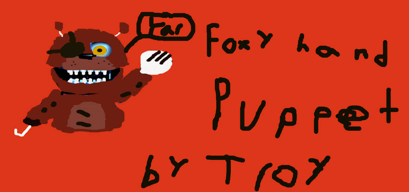 Foxy hand puppet by TroyTheFnafGod on DeviantArt