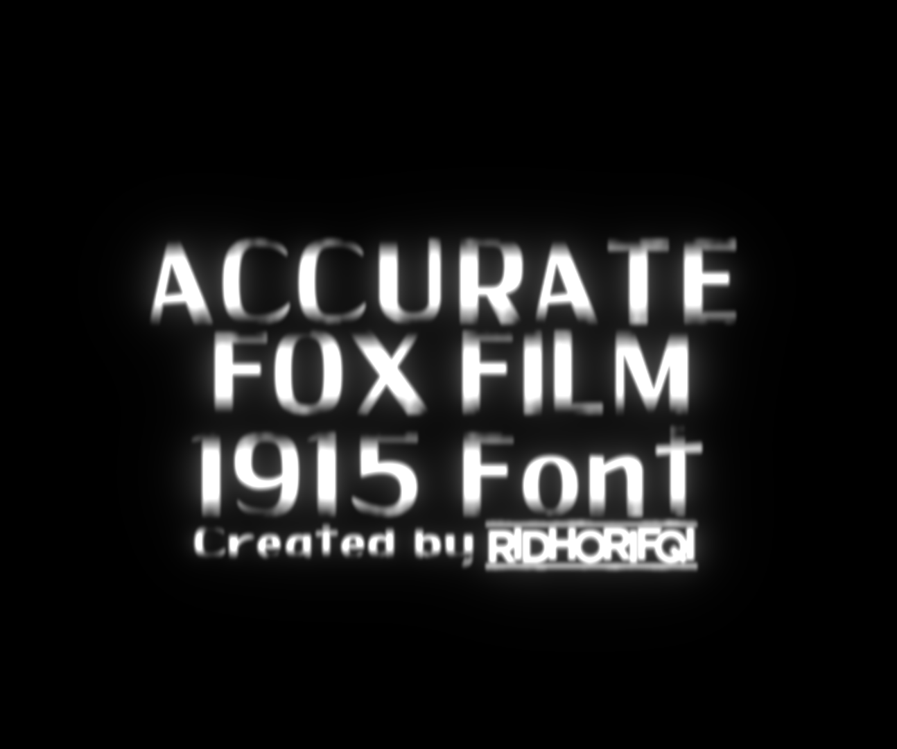 Accurate Fox Film 1915 Font by RidhoRifqi on DeviantArt