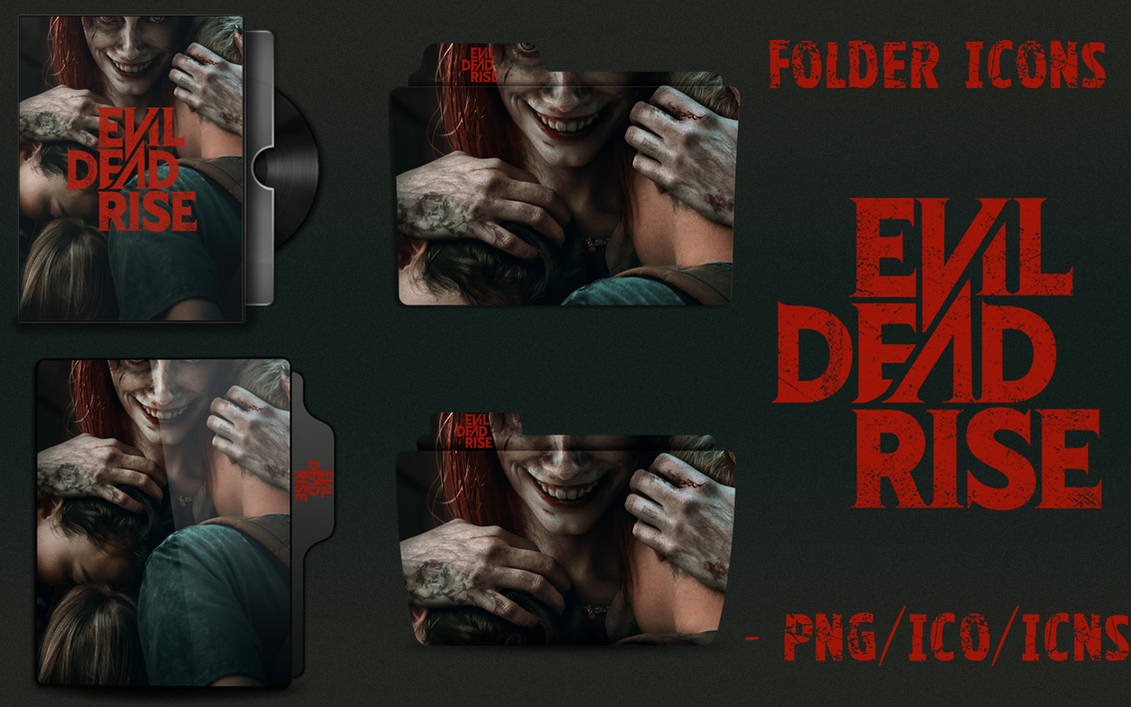 Evil Dead Rise (2023) Folder Icons pack by ChrisNeville32 on DeviantArt