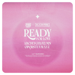 BLACKPINK 'READY FOR LOVE' FONT