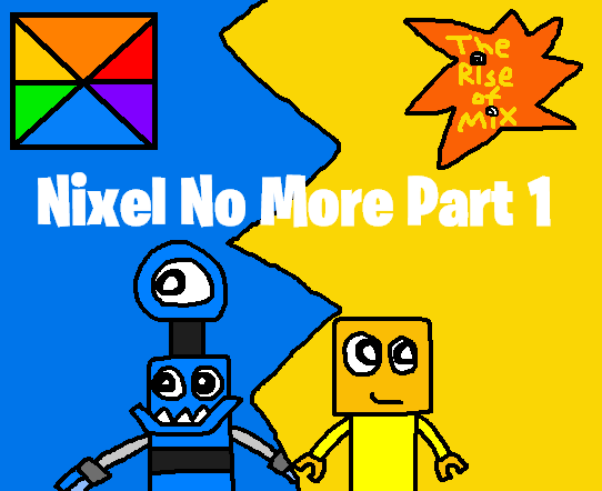 The Mixels Show S2E2: Nixel No More Part 1