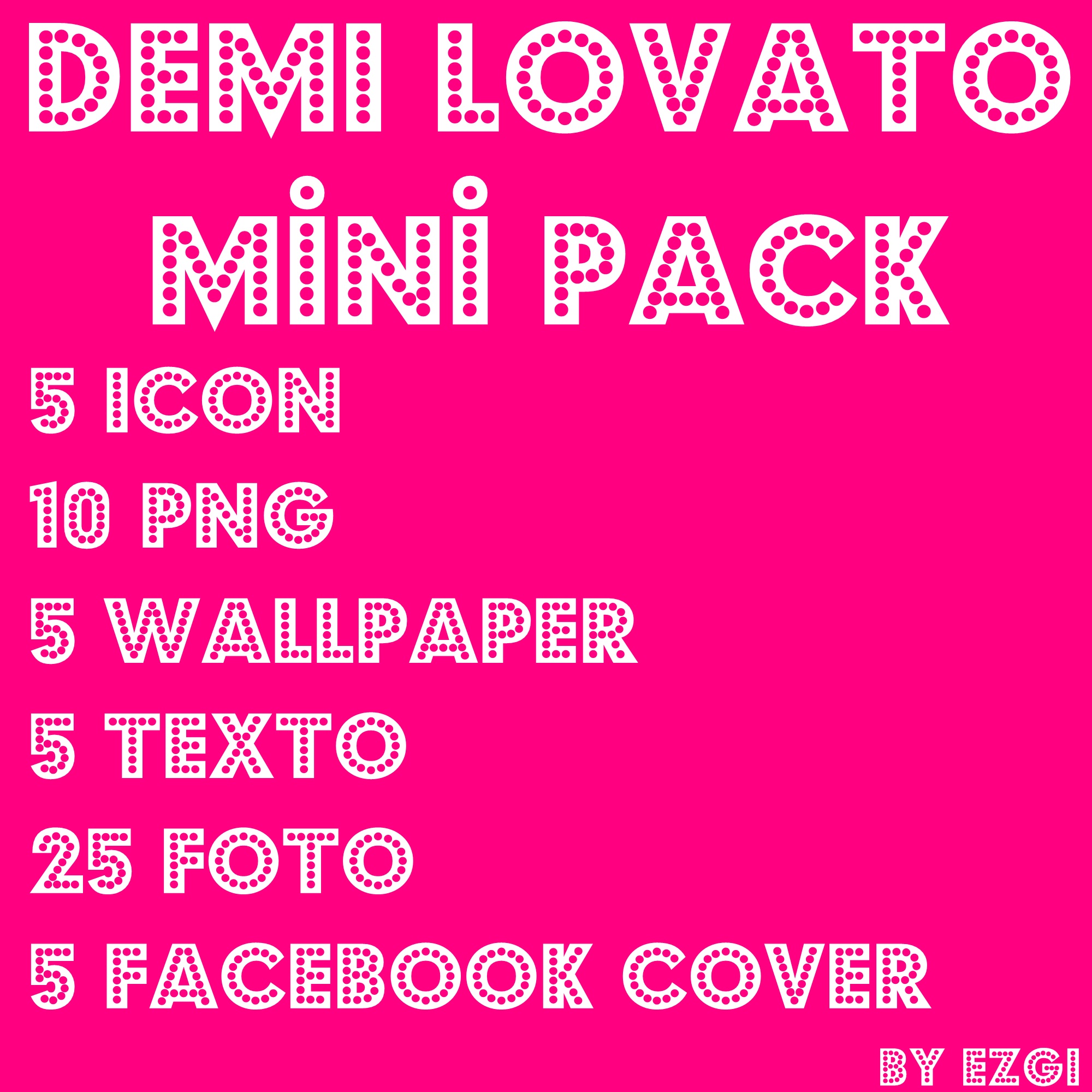 Demi Lovato Mini Pack