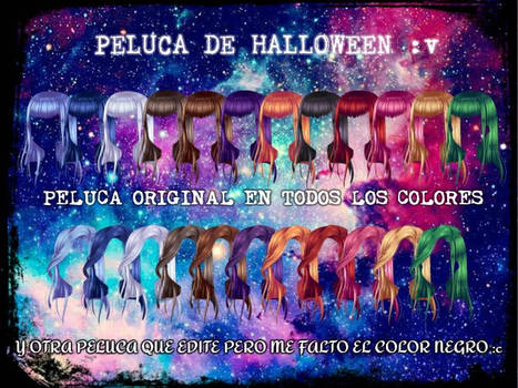 |CDM| (PELUCA DE HALLOWEEN + OTRA PELUCA xd)