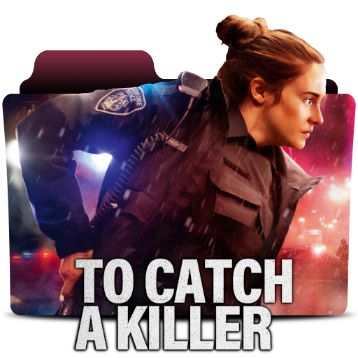 To Catch a Killer (2023) Folder Icon by JMeeks1875 on DeviantArt