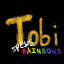 Tobi spews rainbows - flash