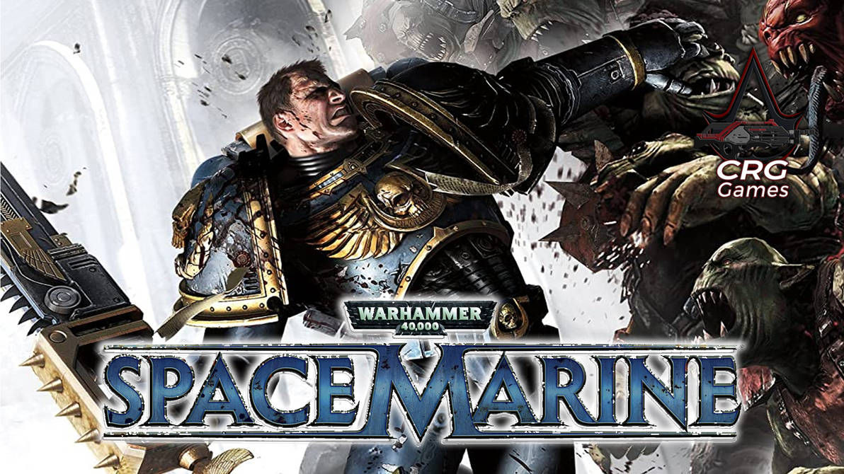 Warhammer 40.000 Space Marines by Crisgrafica on DeviantArt