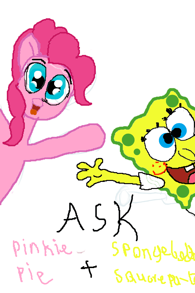 Ask pinkie and spongebob (sponge pie)