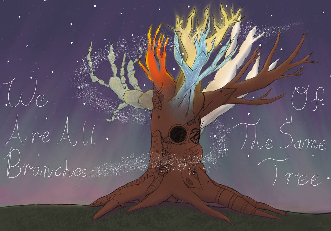 All Branches of the Same Tree by OakenedOwl on DeviantArt