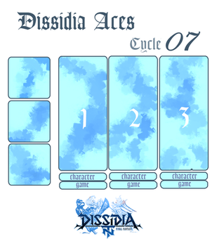 DISSIDIA ACES - CYCLE 07 APPLICATION by xDrifterr