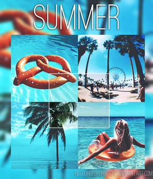 SUMMER || PSD || RESOURCESFORBITCHES