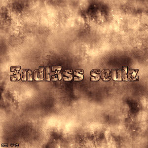 3ndless Soulz