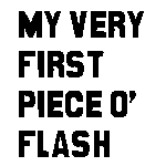 First Flashy Flash