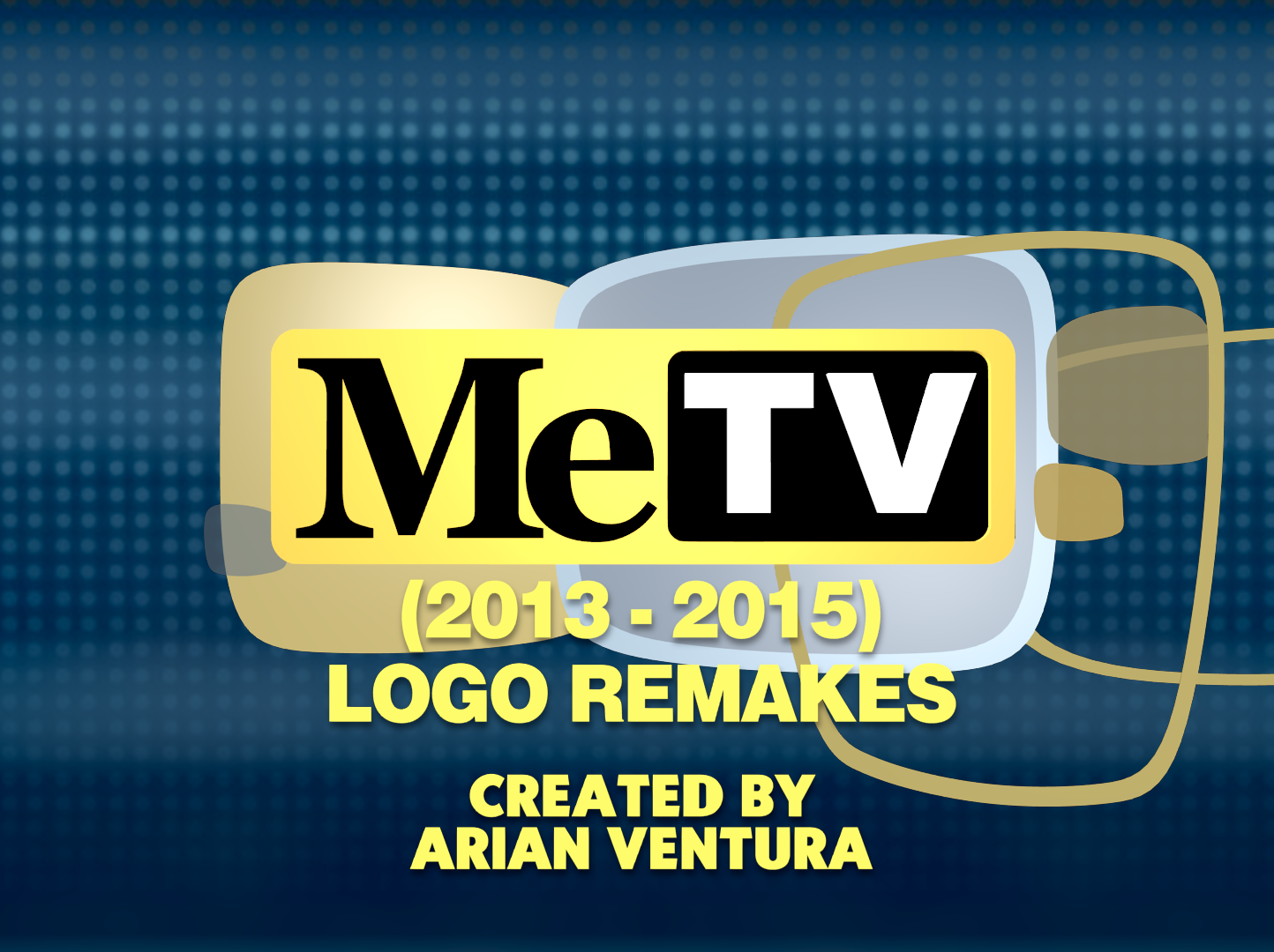 MeTV IDs (2013 2015) remakes by ArianVP on DeviantArt