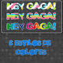 Hey GaGa Styles