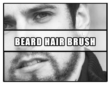 Beard hair brush