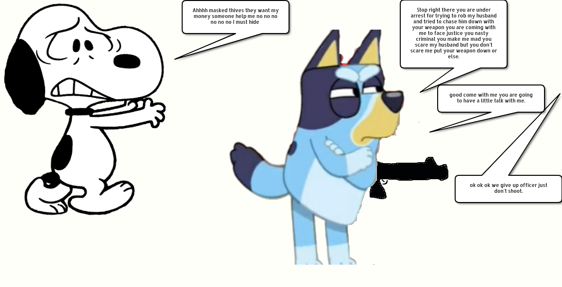 Bluey Defeads Snoopy from the masked criminals. by Pudihan98 on DeviantArt