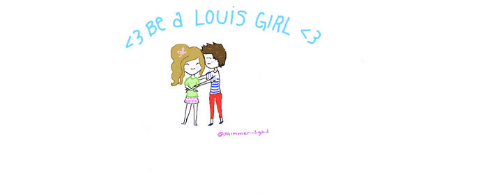 Be a Louis Girl