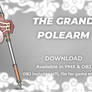 The Grand Polearm [for MMD and Games]