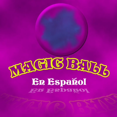 MAGIC BALL in Spanish