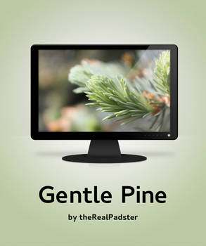 Gentle Pine