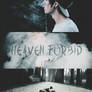 Heaven Forbid |PSD7|