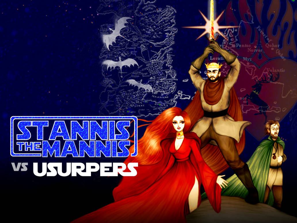 Stannis the Mannis vs Usurpers - Game