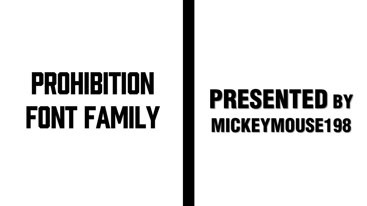 Prohibition Font Family by MickeyMouse198 by MickeyMouse198 on DeviantArt