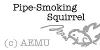 Pipe-Smoking Squirrel