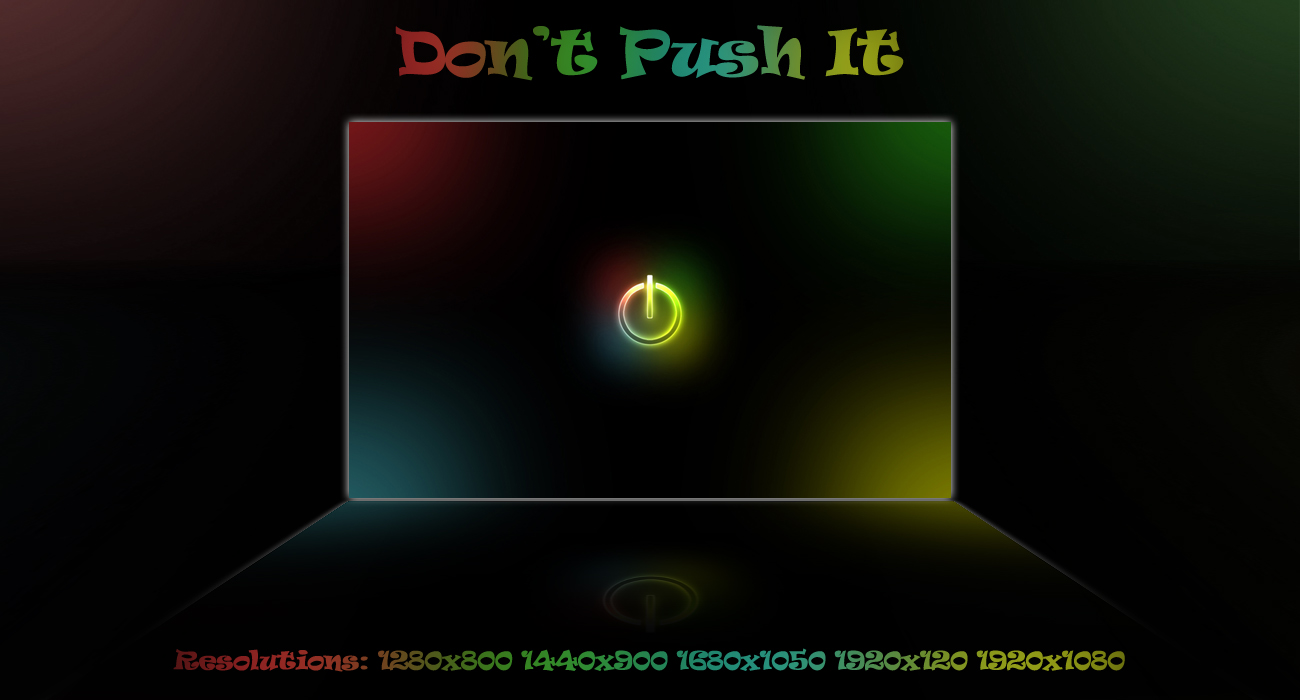 Don't Push It