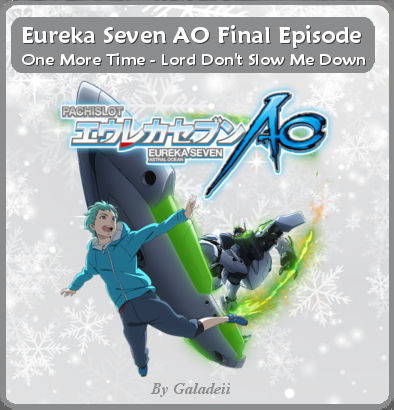 Get Wallpaper Eureka Seven Ao Final Episode One More Time Lord By Galadeii On For iPhone