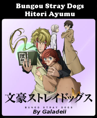 Bungou Stray Dogs Hitori Ayumu By Galadeii By Galadeii On Deviantart Bungou Stray Dogs Hitori Ayumu By Galadeii By Galadeii On Deviantart