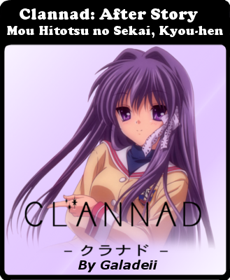 Clannad After Story - Mou Hitotsu no Sekai, Kyou-h by Galadeii on