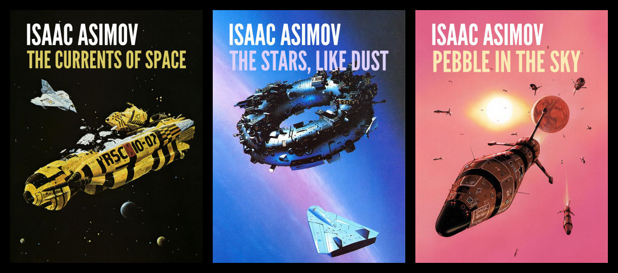 Galactic Empire Series Isaac Asimov Book Covers By Aldomann On Deviantart