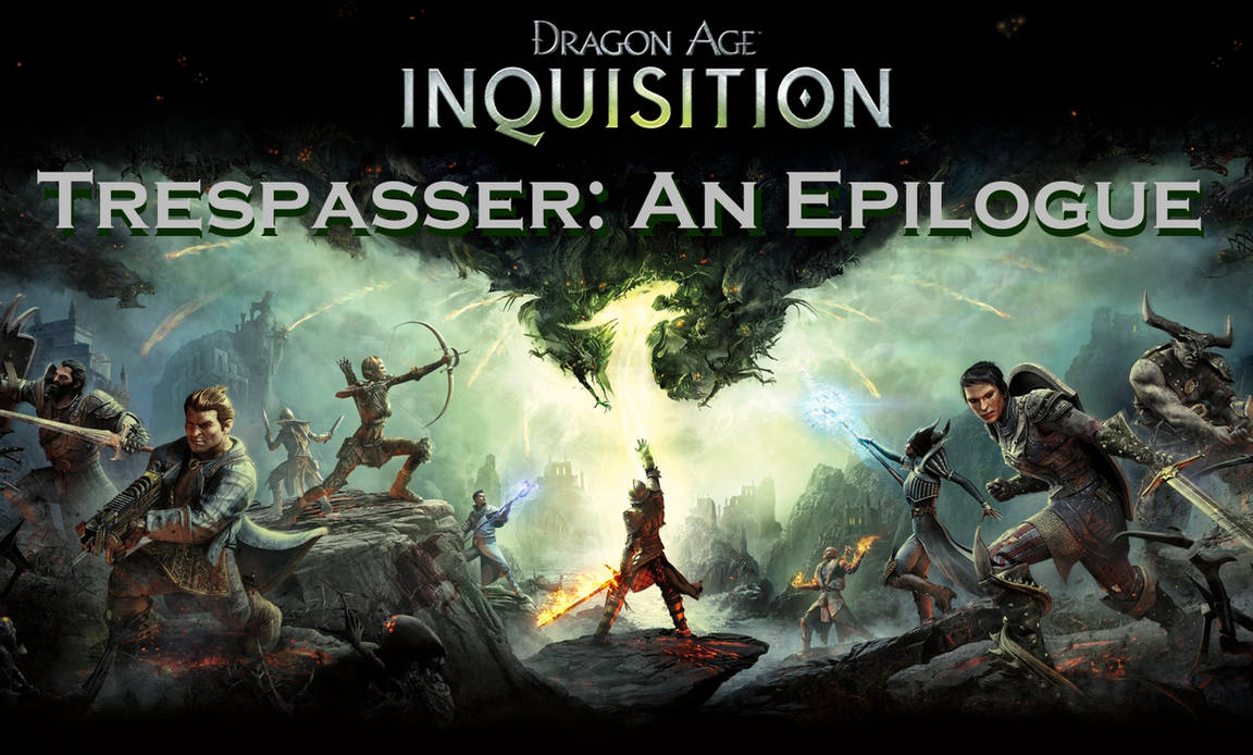 Dragon Age: Inquisition - Trespasser: An Epilogue