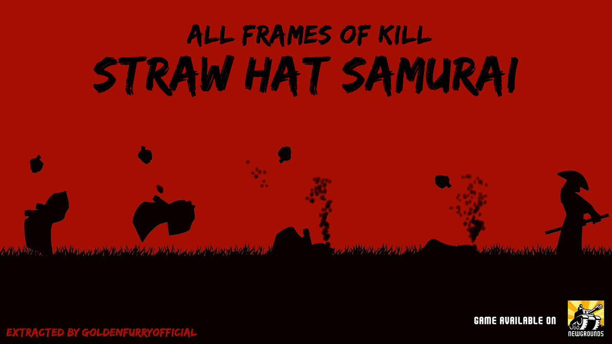 Straw Hat Samurai (All frames of kill) by GoldenFurryOfficial on DeviantArt