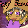 Foxy Boxes