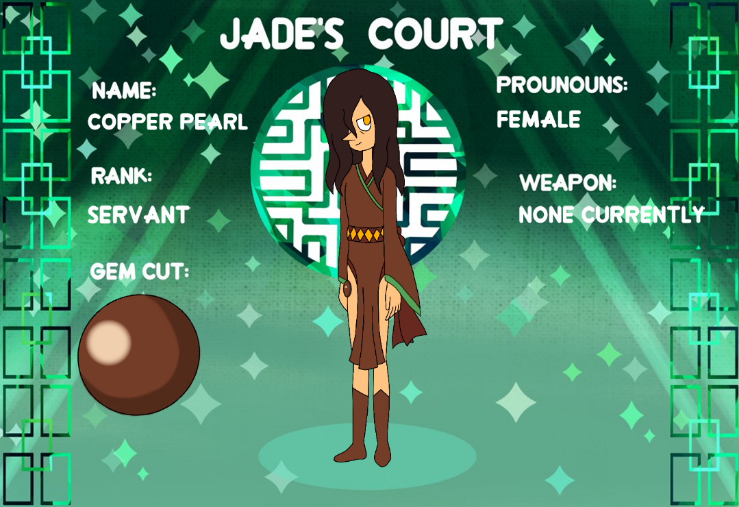 Jade Court Submission Copper Pearl by BadLittleBoy16 on DeviantArt