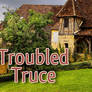 Troubled Truce