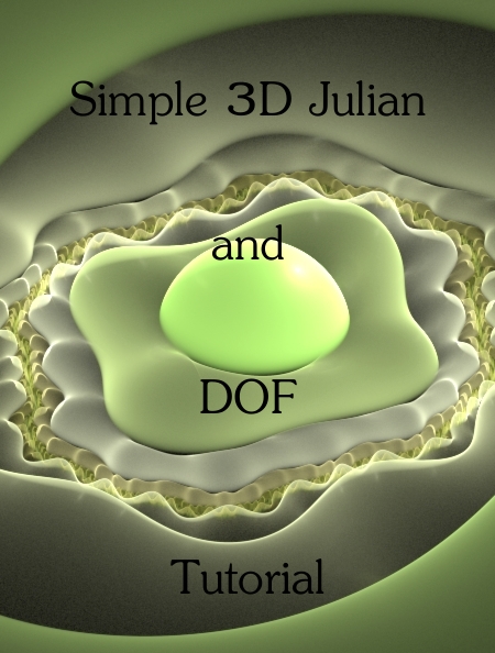 Simple 3D Julian and DOF Tut