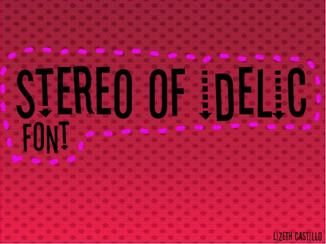 Font Stereo of idelic.