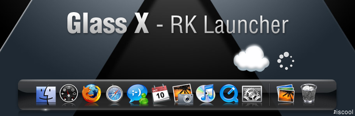 Glass X for RK Launcher